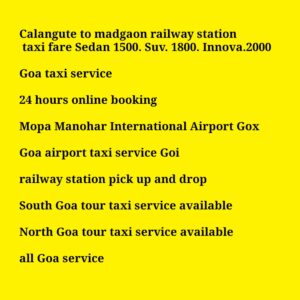 Calangute to madgaon railway station taxi service 